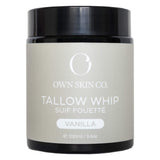 Tub of OWNSkinCo. Tallow Whip Vanilla 100ml